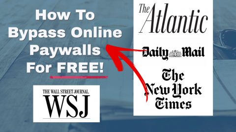 How To Bypass Paywalls Of Online Newspapers